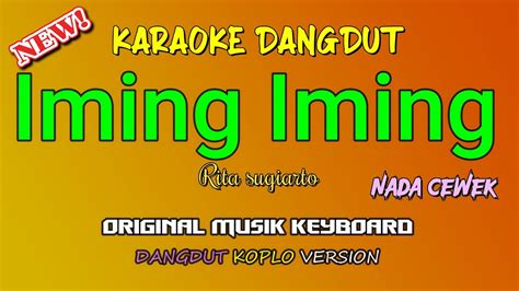 IMING IMING KARAOKE DANGDUT KOPLO NADA CEWEK YouTube Music