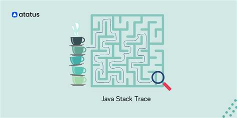 How To Use Java Stack Traces To Debug Your Code Like A Pro