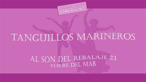 Tanguillos Marineros Academia De Baile Ana Bel N Al Son Del