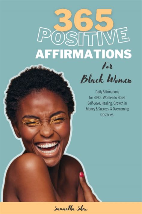 365 Positive Affirmations For Black Women Daily Affirmations For Bipoc