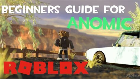 Beginners Guide For Anomic Roblox Youtube