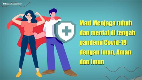 Lawan Pandemi Terapkan Aman Iman Dan Imun Untuk Cegah Penyebaran