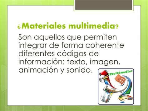 Elaboración de Materiales Multimedia PPT