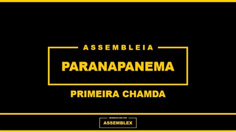 ASSEMBLEX LTDA ASSEMBLEIA GERAL DE CREDORES GRUPO PMA