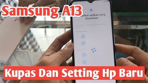 Samsung A Kupas Langsung Dan Cara Setting Hp Baru Youtube