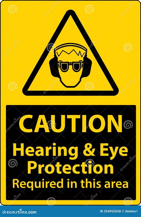 Caution Hearing And Eye Protection Sign On White Background Stock