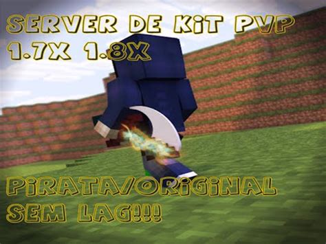 Server De Kitpvp 1 7 1 8 Pirata E Original Sem Lag YouTube