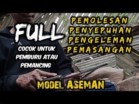 TUTORIAL CARA MEMBUAT DAN MEMASANG GAGANG GOLOK ATAU PARANG MODEL