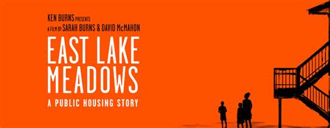 Watch East Lake Meadows Ken Burns Pbs