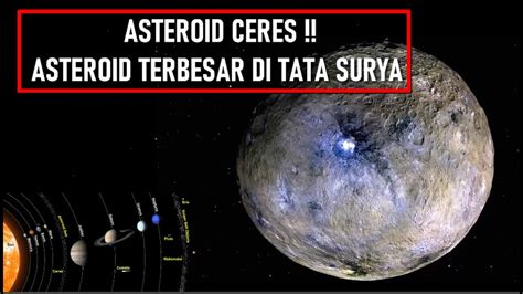 ASTEROID CERES ASTEROID TERBESAR DI TATA SURYA YouTube