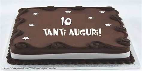 Torta 10 Anni Tanti Auguri