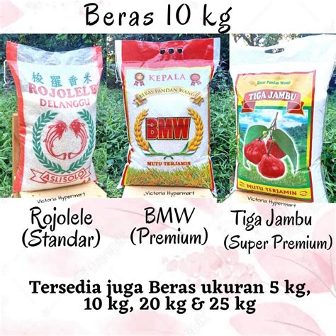 Jual Beras Kg Bmw Rojolele Standar Premium Super Premium Agen Beras