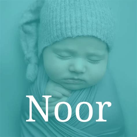 Name Noor First Names With Origin And Meanings