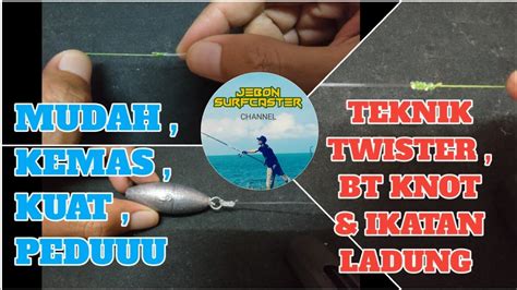 Twister And Bt Knot Ikatan Kemas Perambut Ladung Episode Selingan