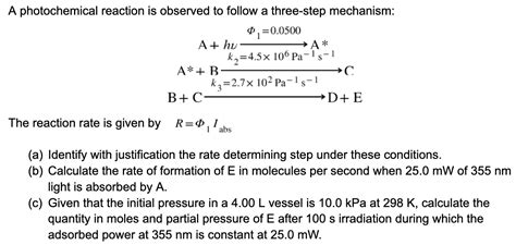 Solved A photochemical reaction is observed to follow a | Chegg.com