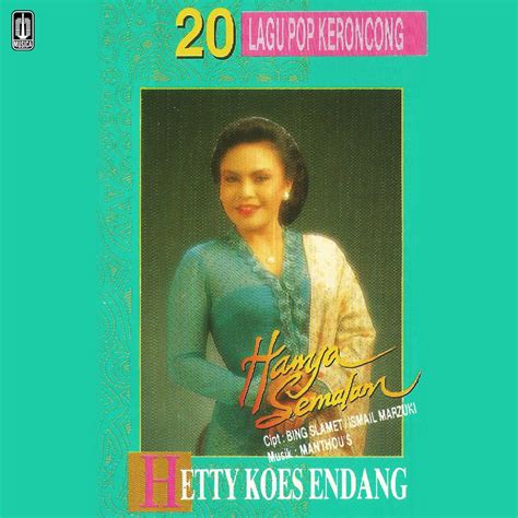 20 Lagu Pop Keroncong Hetty Koes Endang Album By Hetty Koes Endang