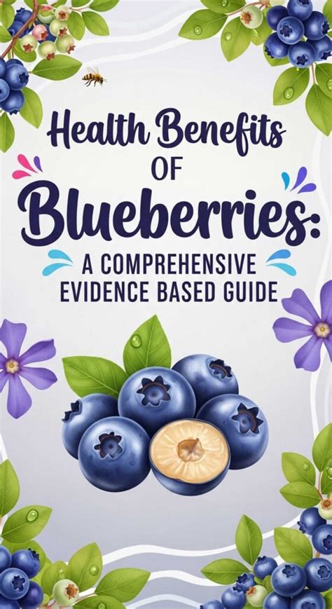 Health Benefits of Blueberries: A Comprehensive Evidence Based Guide