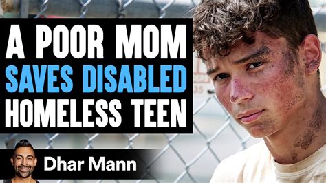 POOR Mom SAVES DISABLED HOMELESS Teen, What Happens Next Is Shocking ...