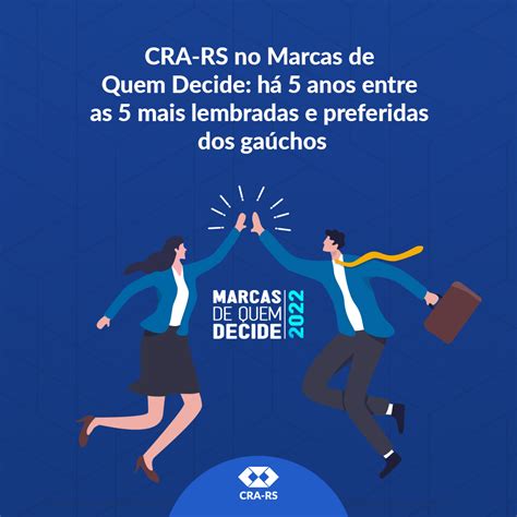 Cra Rs No Marcas De Quem Decide H Anos Entre As Mais Lembradas E