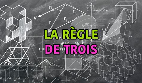 Règle de trois comment l appliquer et faire un produit en croix