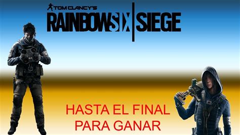 Tom Clancy S Rainbow Six Siege Hasta El Final Para Ganar PS4 HD