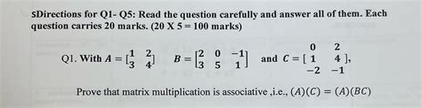 Solved Prove That Matrix Multiplication Is Associative Chegg