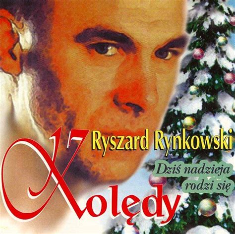 Dziś nadzieja rodzi się Kolędy Rynkowski Ryszard Muzyka Sklep