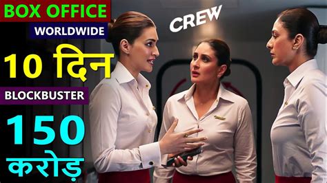 Crew Box Office Collection Day 10 Crew Worldwide Collection Tabu