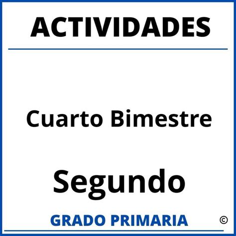 Actividades De Español Para Segundo Grado Segundo Bimestre