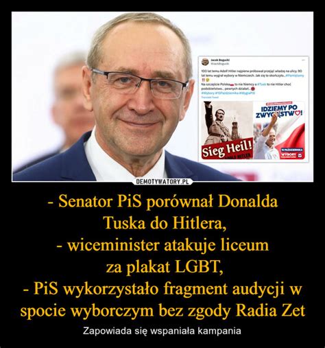 Senator PiS porównał Donalda Tuska do Hitlera wiceminister atakuje