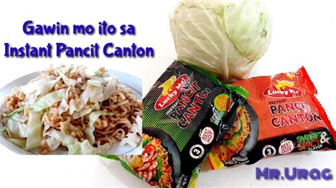 Instant Pancit Canton Gawin Mo Ito Sa Instant Pancit Canton Sigurado