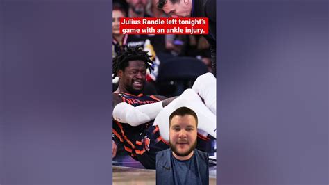 Julius Randle Injury Update Youtube