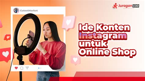 13 Ide Konten Instagram Untuk Feed Online Shop Agar Tinggi Engagement