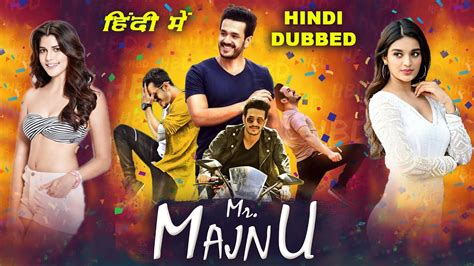 Mr Majnu Full Movie In Hindi Akhil Akkineni Nidhhi Agerwal