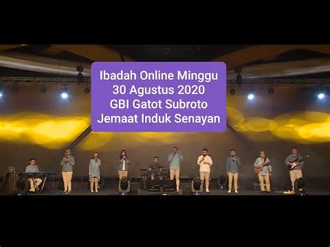 Ppw Di Ibadah Minggu Online Gbi Gatot Subroto Jemaat Induk Senayan