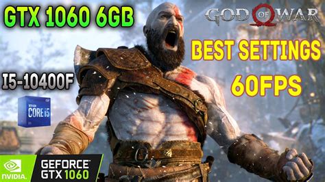 God Of War PC BEST Settings For FPS Quality GTX 1060 6GB I5