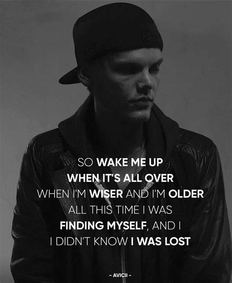 Wake Me Up Avicii Quotes