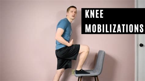 Knee Self Mobilization Youtube