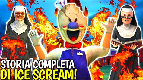 LA STORIA COMPLETA Di ICE SCREAM Da EVIL NUN 2 Ad ICE SCREAM 4