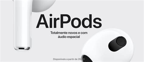 Chegaram Os Novos Airpods 3ª Geração E Novidades Para Os Airpods Pro