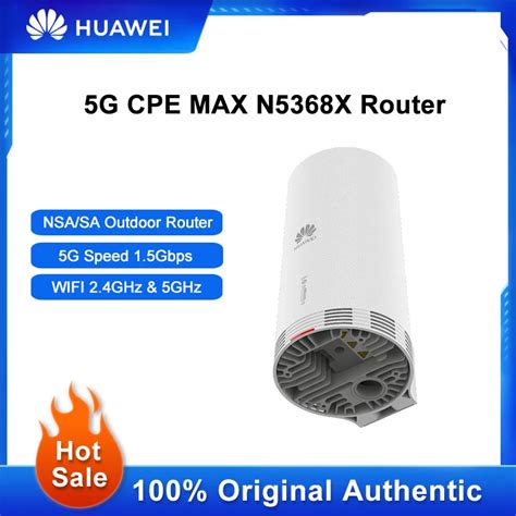 5G CPE MAX N5368X 1 5Gbps NSA SA