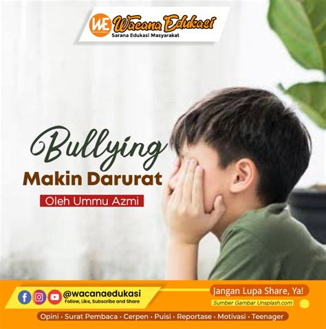 Bullying Makin Darurat Wacana Edukasi