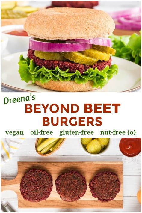 Beyond Beet Burger Recipe Vegan Gluten Free Nut Free Option Oil