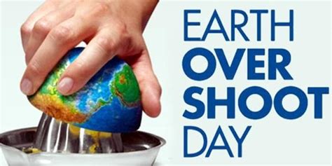 Overshoot Day Esaurite Le Risorse Della Terra Anche Per Il 2017 GreenMe