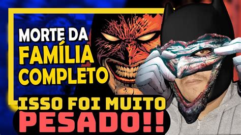 REACT BATMAN A MORTE DA FAMÍLIA SAGA HISTÓRIA COMPLETA A Batcaverna