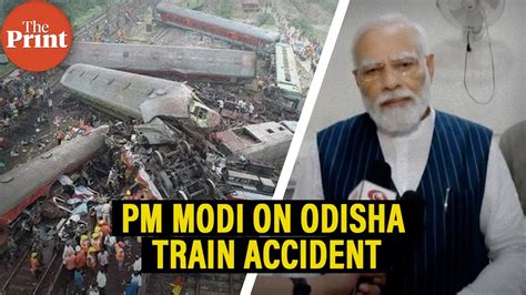 Those Found Guilty Will Be Punished Says Pm Modi On Odisha Train