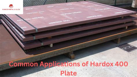 Common Applications Of Hardox 400 Plates