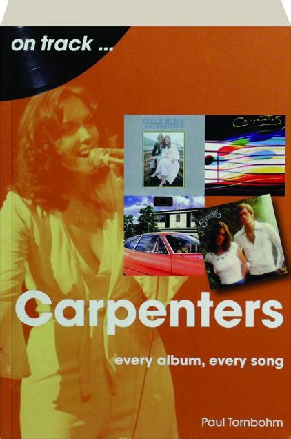 CARPENTERS: Every Album, Every Song - HamiltonBook.com