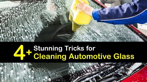 Auto Glass Cleaning Easy Guide To Clean Automotive Glass