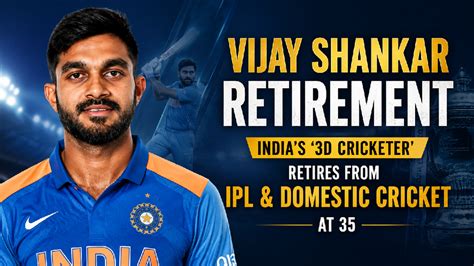 vijay shankar retirement indias  cricketer retires  ipl